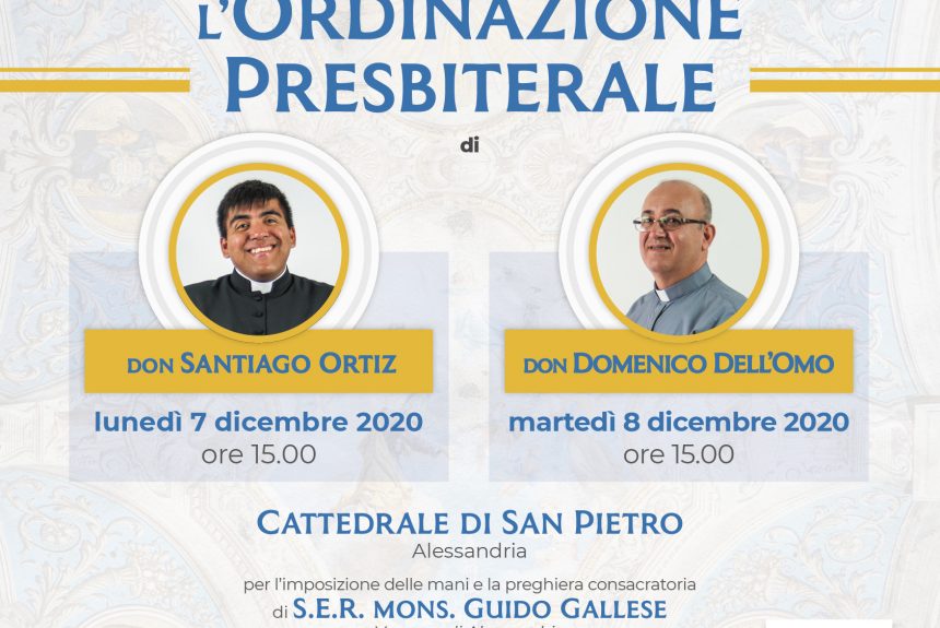 Don Santiago e Don Domenico sacerdoti: tutte le informazioni per partecipare alle ordinazioni