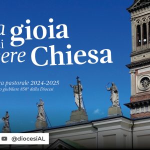 “La gioia di essere Chiesa” nell’850° della nostra Diocesi