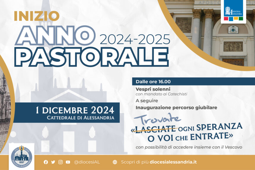 “Trovate ogni speranza o voi che entrate” – Apertura dell’Anno Pastorale 2024-2025