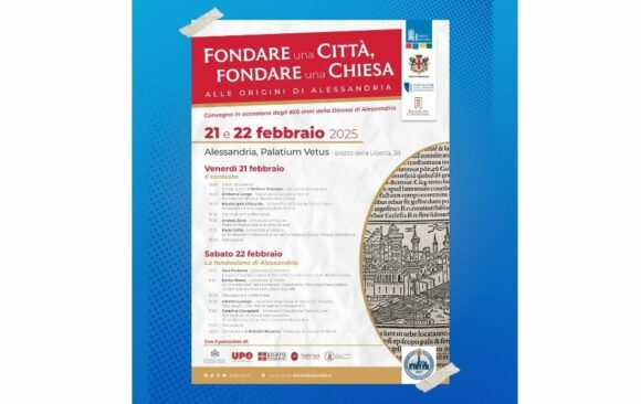 “Fondare una Città, Fondare una Chiesa: Alle Origini di Alessandria”. Il convegno del 21 e 22 febbraio a Palatium Vetus