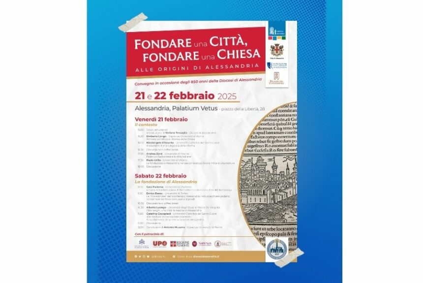 “Fondare una Città, Fondare una Chiesa: Alle Origini di Alessandria”. Il convegno del 21 e 22 febbraio a Palatium Vetus