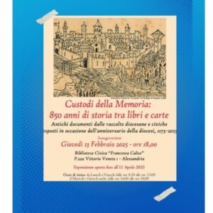 “Custodi della Memoria”. Un viaggio tra libri e documenti per celebrare gli 850 anni della Diocesi di Alessandria