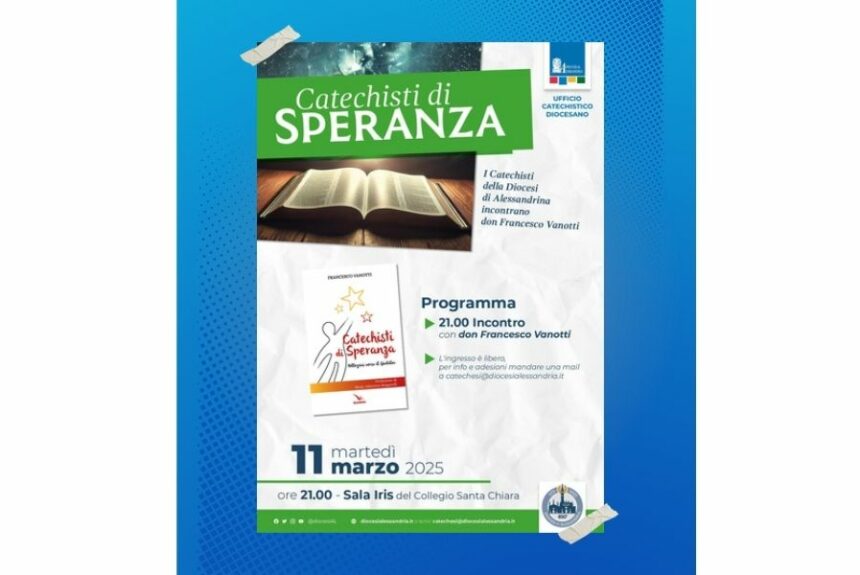 Ufficio catechistico diocesano: “Lettera aperta” ai catechisti – incontro 11 marzo 2025 con Don Francesco Vanotti