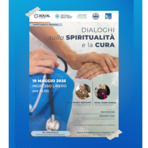 “Dialoghi sulla Spiritualità e la Cura”: appuntamento il 19 maggio all’Ospedale