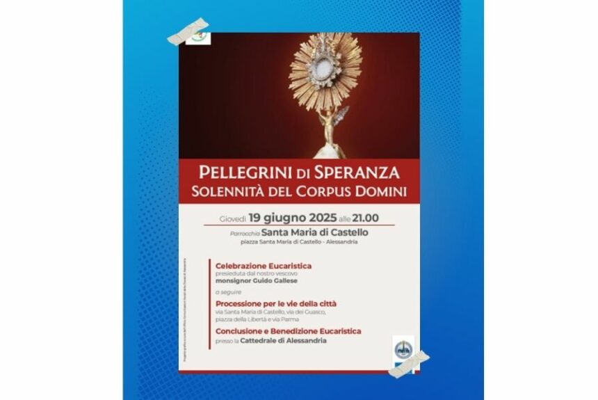 Solennità del Corpus Domini: appuntamento giovedì 19 giugno 2025