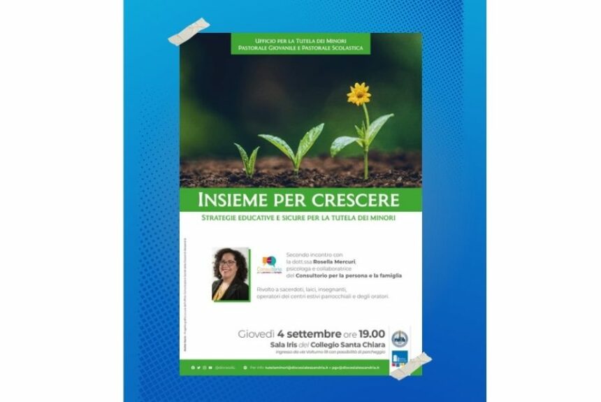 Ufficio per la Tutela dei Minori: “Insieme per Crescere” il secondo appuntamento è il 4 settembre il secondo incontro