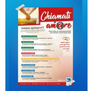 Percorsi di preparazione alle nozze cristiane: “Chiamati per amore”