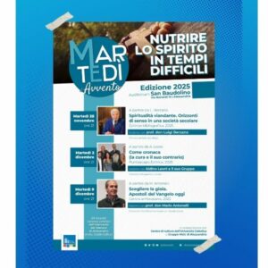 Martedì di Avvento 2025: “Nutrire lo spirito in tempi difficili”, appuntamento all’Auditorium San Baudolino Martedì di Avvento 2025: “Nutrire lo spirito in tempi difficili”, appuntamento all’Auditorium San Baudolino