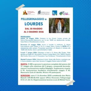 Pellegrinaggio diocesano a Lourdes 30 maggio – 2 giugno 2026 Pellegrinaggio diocesano a Lourdes 30 maggio – 2 giugno 2026