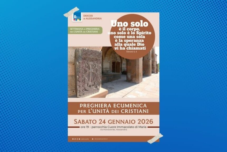 Settimana di Preghiera per l’Unità dei Cristiani: preghiera ecumenica il 24 gennaio 2026