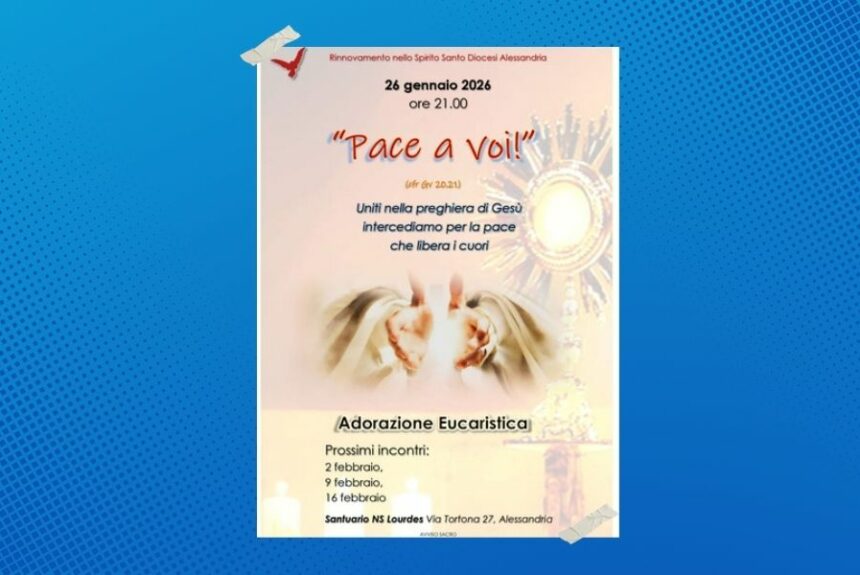 Adorazione Eucaristica a cura del Rinnovamento nello Spirito Santo