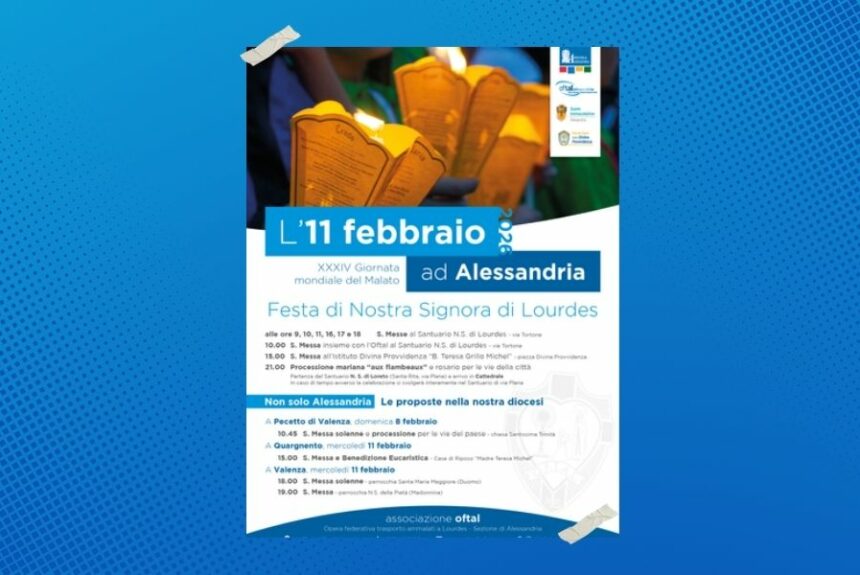 11 febbraio 2026, Festa di Nostra Signora di Lourdes: tutte le proposte dell’Oftal diocesana