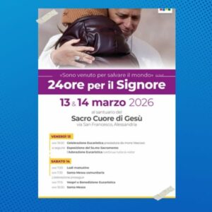 Al via la “24ore per il Signore”. Appuntamento il 13 e 14 marzo 2026