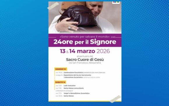 Al via la “24ore per il Signore”. Appuntamento il 13 e 14 marzo 2026