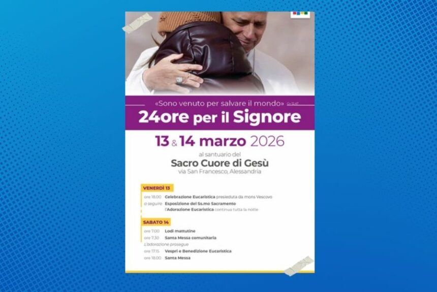 Al via la “24ore per il Signore”. Appuntamento il 13 e 14 marzo 2026