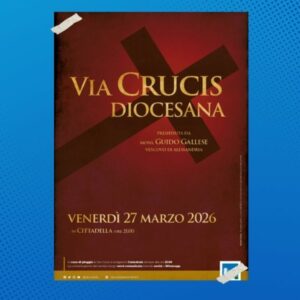 Via Crucis diocesana: appuntamento venerdì 27 marzo 2026 in Cittadella