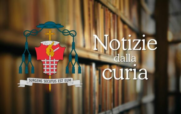Notizie dalla Curia